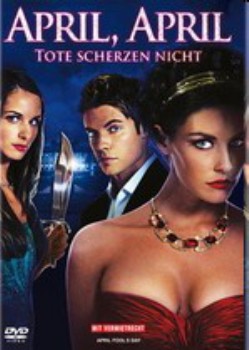 poster April, April - Tote scherzen nicht&nbsp;&nbsp;(2008)
