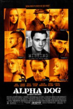 poster Alpha Dog - Tödliche Freundschaft&nbsp;&nbsp;(2006)