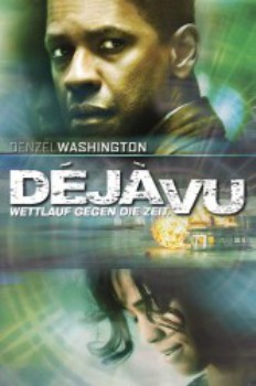 poster Déjà Vu - Wettlauf gegen die Zeit&nbsp;&nbsp;(2006)