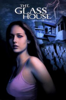 poster The Glass House&nbsp;&nbsp;(2001)