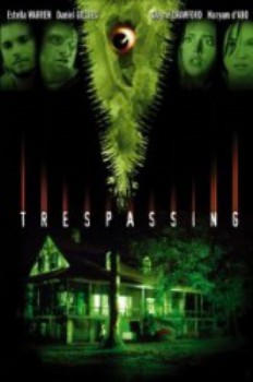 poster Trespassing&nbsp;&nbsp;(2004)