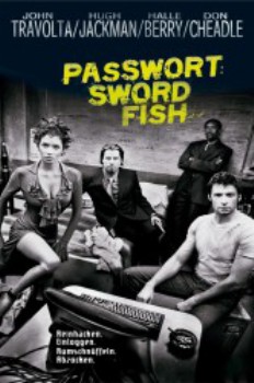 poster Passwort Swordfish&nbsp;&nbsp;(2001)