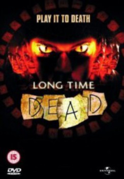 poster Long Time Dead&nbsp;&nbsp;(2002)