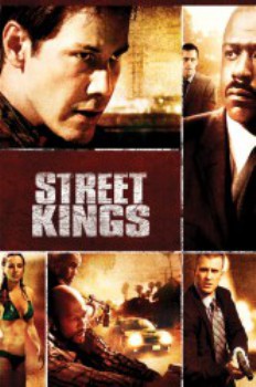 poster Street Kings&nbsp;&nbsp;(2008)