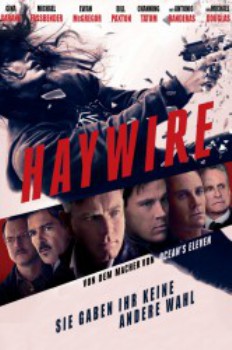 poster Haywire - Trau' keinem&nbsp;&nbsp;(2011)
