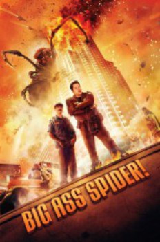 poster Big Ass Spider!&nbsp;&nbsp;(2013)