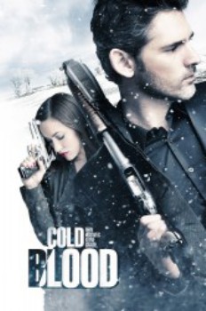 poster Cold Blood - Kein Ausweg, keine Gnade&nbsp;&nbsp;(2012)