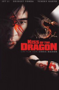 poster Kiss of the Dragon&nbsp;&nbsp;(2001)