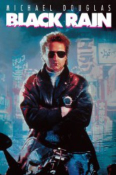 poster Black Rain&nbsp;&nbsp;(1989)