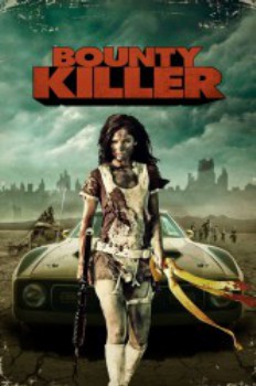 poster Bounty Killer&nbsp;&nbsp;(2013)
