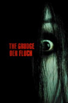 poster Der Fluch - The Grudge&nbsp;&nbsp;(2004)