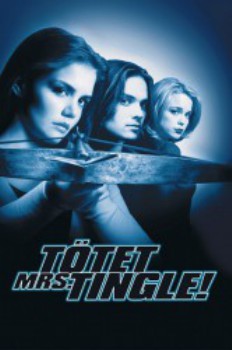 poster Tötet Mrs. Tingle&nbsp;&nbsp;(1999)