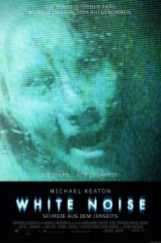 poster White Noise – Schreie aus dem Jenseits&nbsp;&nbsp;(2005)