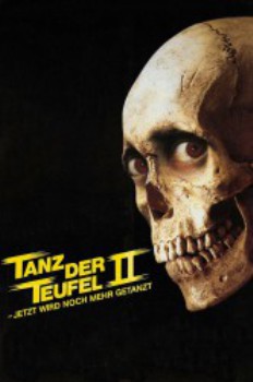 poster Tanz der Teufel 2 - Jetzt wird noch mehr getanzt&nbsp;&nbsp;(1987)