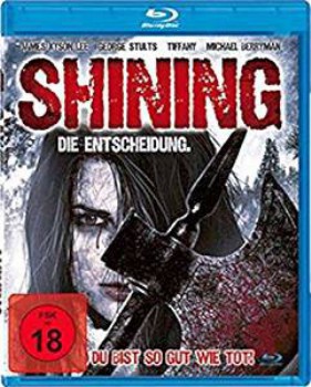 poster Shining - Die Entscheidung&nbsp;&nbsp;(2009)
