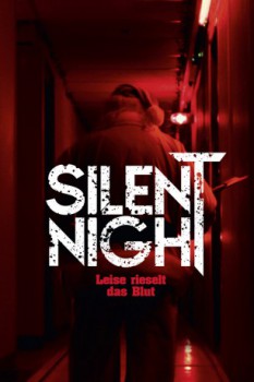 poster Silent Night - Leise rieselt das Blut&nbsp;&nbsp;(2012)