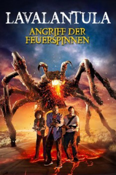poster Lavalantula - Angriff der Feuerspinnen&nbsp;&nbsp;(2015)