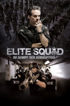 poster Elite Squad: Im Sumpf der Korruption&nbsp;&nbsp;(2010)