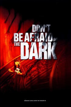poster Don't Be Afraid of the Dark&nbsp;&nbsp;(2010)
