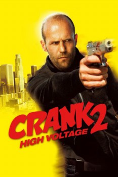 poster Crank 2 - High Voltage&nbsp;&nbsp;(2009)