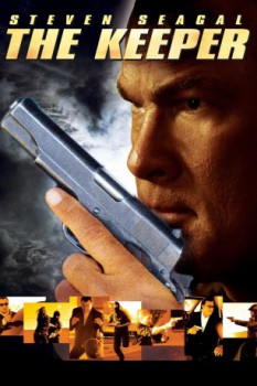 poster Steven Seagal - The Keeper&nbsp;&nbsp;(2009)