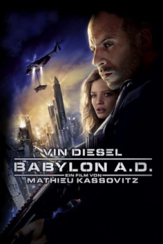poster Babylon A.D.&nbsp;&nbsp;(2008)