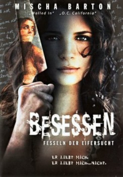 poster Besessen - Fesseln der Eifersucht&nbsp;&nbsp;(2009)