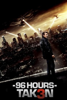 poster 96 Hours - Taken 3&nbsp;&nbsp;(2014)