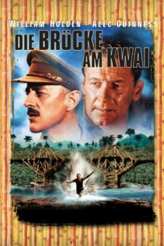 poster Die Brücke am Kwai&nbsp;&nbsp;(1957)