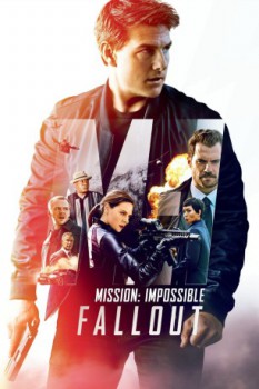 poster Mission: Impossible 6 - Fallout&nbsp;&nbsp;(2018)