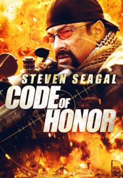poster Steven Seagal - Code of Honor&nbsp;&nbsp;(2016)