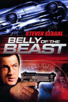 poster Steven Seagal - Belly of the Beast&nbsp;&nbsp;(2003)
