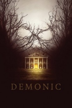 poster Demonic - Haus des Horrors&nbsp;&nbsp;(2015)
