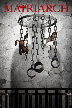 poster Matriarch&nbsp;&nbsp;(2018)