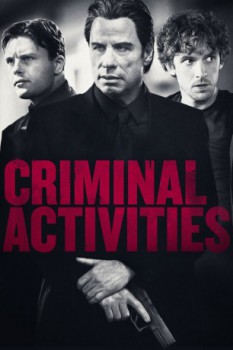poster Criminal Activities&nbsp;&nbsp;(2015)