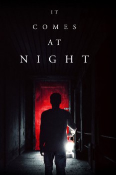 poster It Comes at Night&nbsp;&nbsp;(2017)