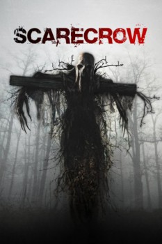poster Scarecrow : Das Grauen stirbt nie&nbsp;&nbsp;(2013)