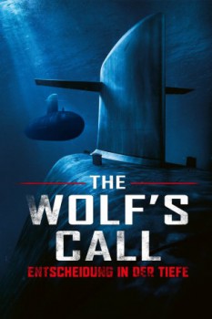 poster Entscheidung in der Tiefe - The Wolf's Call&nbsp;&nbsp;(2019)
