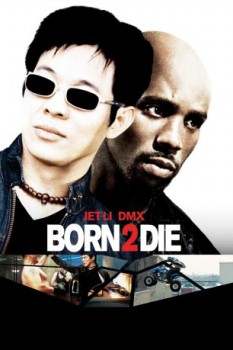 poster Born 2 Die&nbsp;&nbsp;(2003)