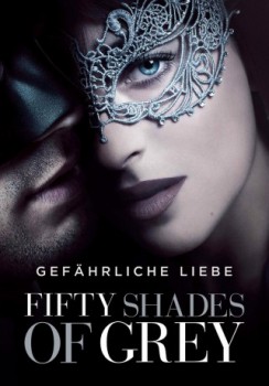 poster Fifty Shades of Grey 2 - Gefährliche Liebe&nbsp;&nbsp;(2017)