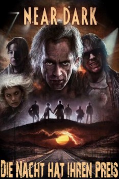 poster Near Dark - Die Nacht hat ihren Preis&nbsp;&nbsp;(1987)