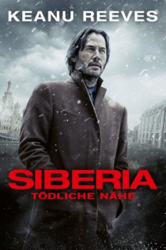 poster Siberia - Tödliche Nähe&nbsp;&nbsp;(2018)