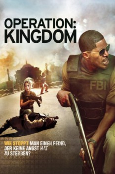 poster Operation: Kingdom&nbsp;&nbsp;(2007)