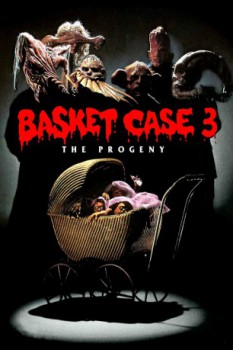 poster Basket Case 3 - Die Brut&nbsp;&nbsp;(1991)