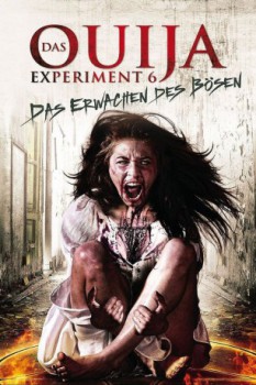 poster Das Ouija Experiment 6 - Das Erwachen des Bösen&nbsp;&nbsp;(2015)