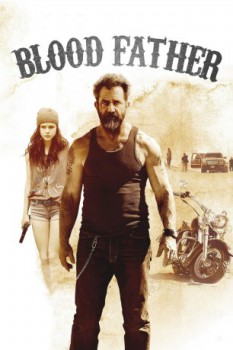 poster Blood Father&nbsp;&nbsp;(2016)
