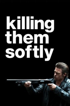 poster Killing Them Softly&nbsp;&nbsp;(2012)