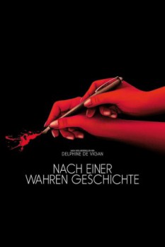 poster Nach einer wahren Geschichte&nbsp;&nbsp;(2017)