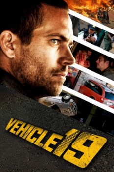 poster Vehicle 19&nbsp;&nbsp;(2013)