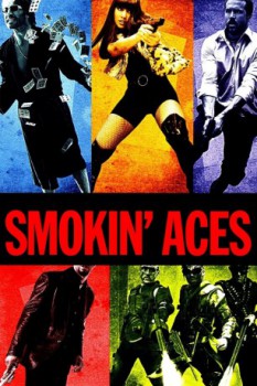 poster Smokin' Aces&nbsp;&nbsp;(2006)